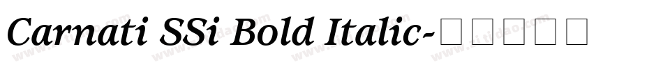 Carnati SSi Bold Italic字体转换